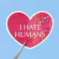 Sticker pailleté – I hate humans – 100% fait main 💜✨ Sticker pailleté – I hate humans – 100% fait main 💜✨