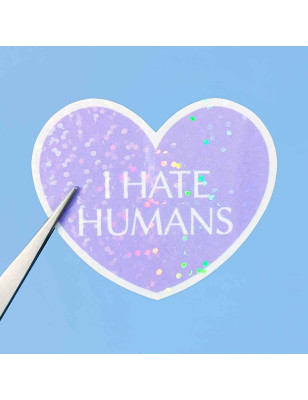 Sticker pailleté – I hate humans – 100% fait main 💜✨